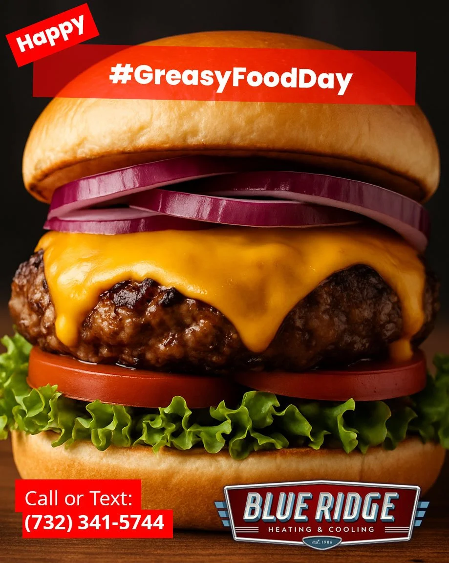 Love greasy food? Us too—just make sure your ventilation’s up to snuff. Blueridge HVAC helps keep air fresh. #GreasyFoodDay