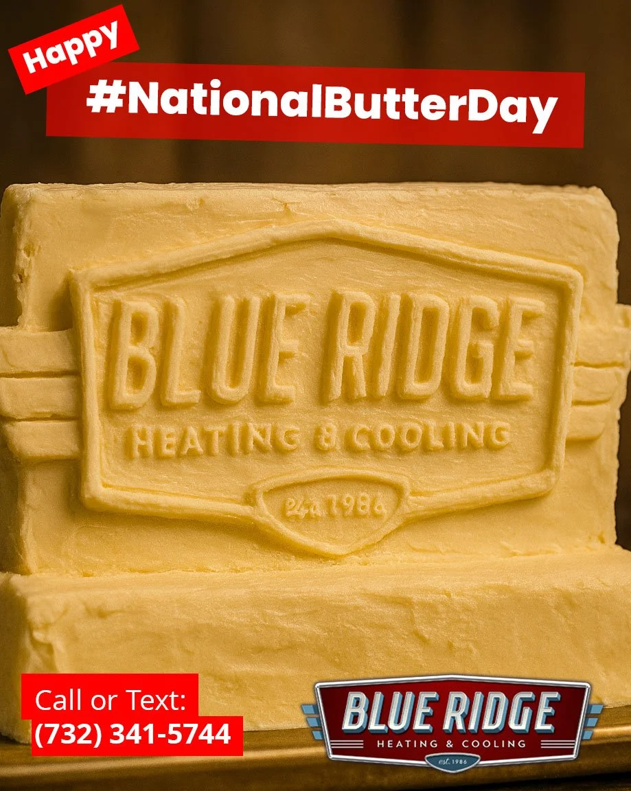 Feeling buttered up this fall? 🧈 Make sure your home comfort is just as smooth! Schedule your seasonal tune-up with Blueridge HVAC today. #NationalButterDay #BlueRidgeHVAC