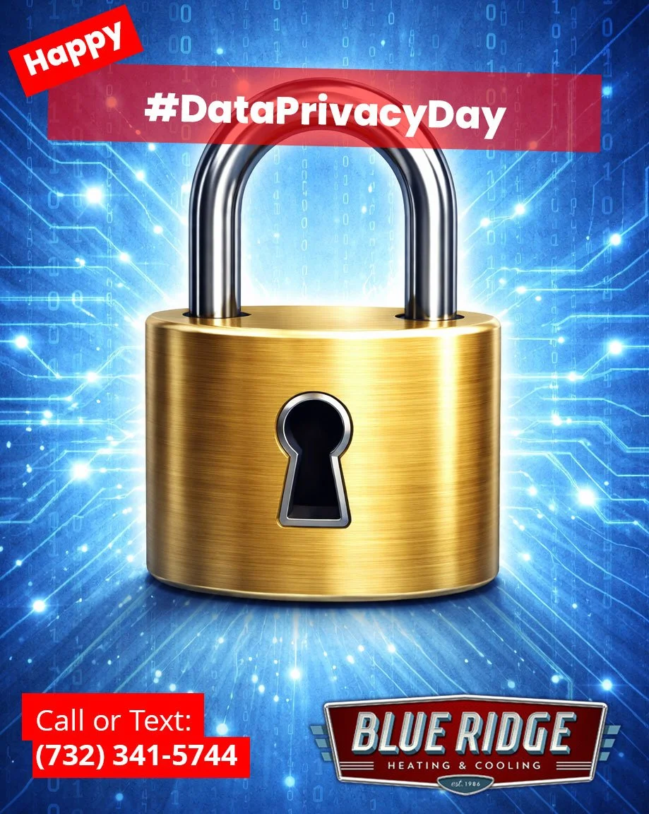 We protect your comfort - and respect your information. Professional and trustworthy.
 #DataPrivacyDay #TrustedService #BlueRidgeHVAC