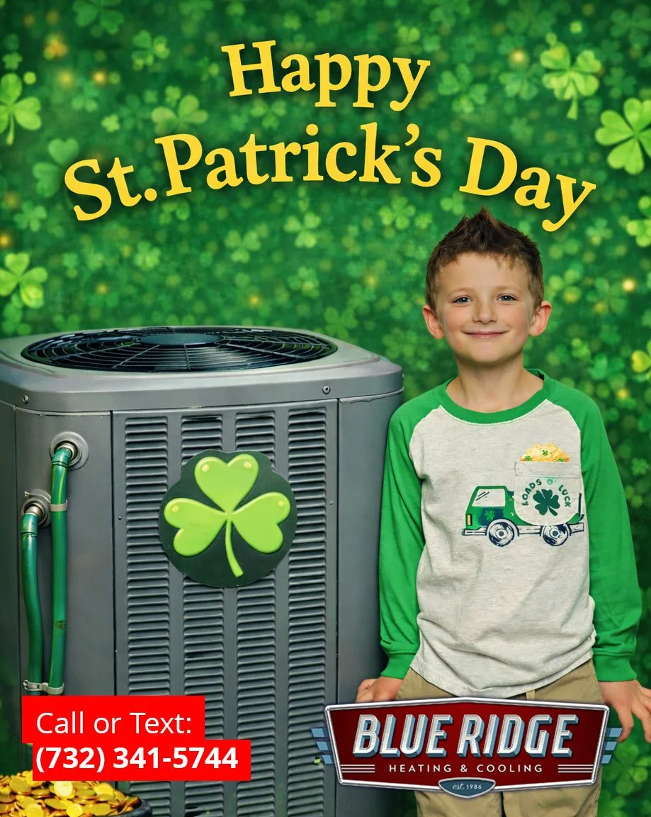 🍀 Happy St. Patrick&rsquo;s Day from all of us at Blue Ridge! 🍀
May your home be warm, your air be cool, and your luck last all year long. ☘️
#StPatricksDay #LuckyHomes #NJHVAC #BlueRidgeHVAC
