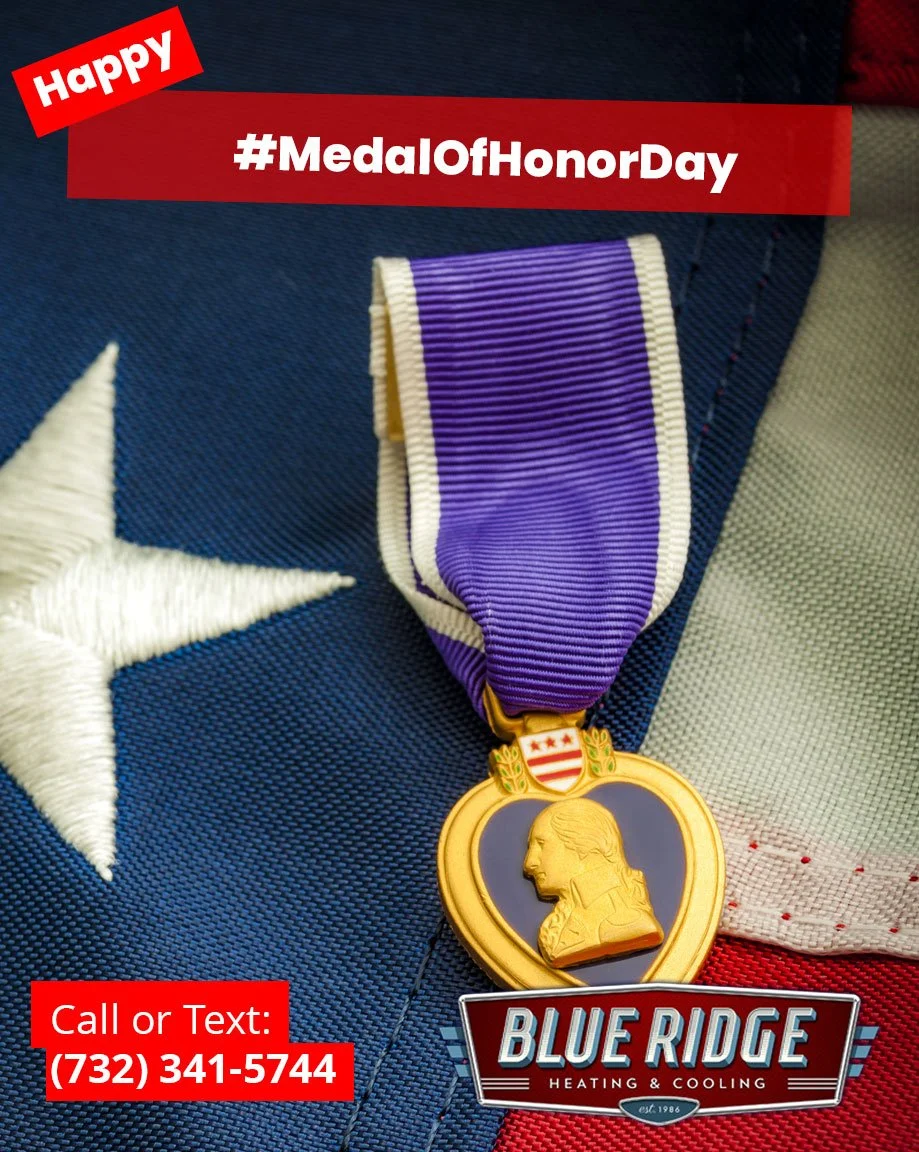 Honoring courage and service today. We&rsquo;re proud to serve New Jersey families with dependable comfort.
 #MedalOfHonorDay #ProudToServe