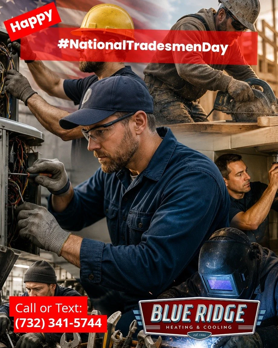Here's to the technicians, installers, electricians, plumbers, builders, mechanics, and skilled tradespeople who keep America running. Blue Ridge is proud to be part of the trades.  #NationalTradesmenDay #BlueRidgeHVAC #HVACPros #NJHVAC
