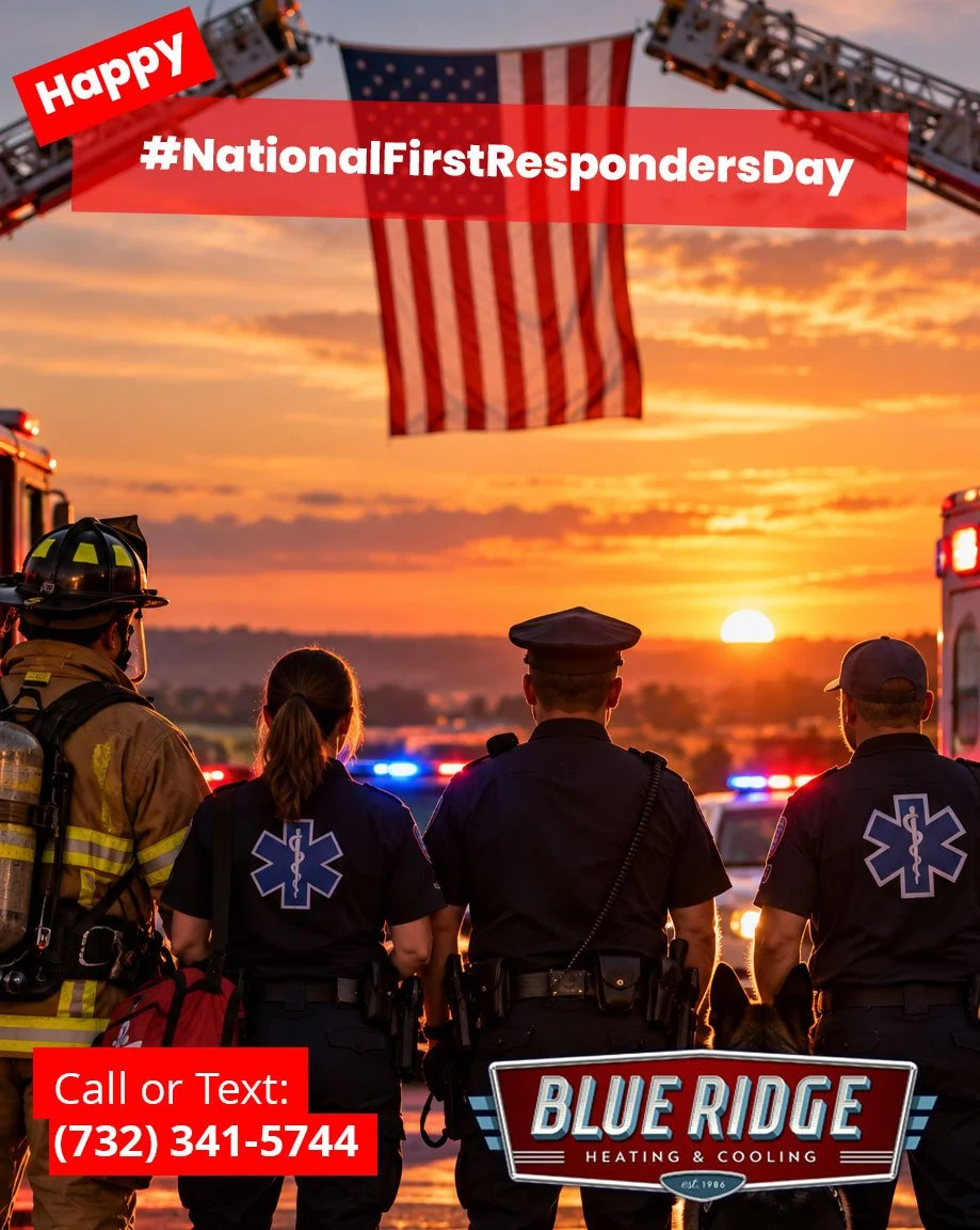 Today we recognize the firefighters, EMTs, paramedics, police officers and other first responders who answer the call when their communities need them most. Thank you for what you do.
#NationalFirstRespondersDay #FirstResponders #BlueRidgeHVAC