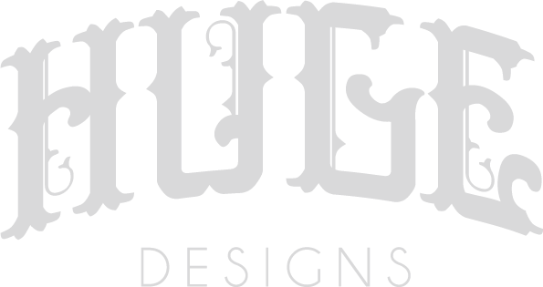 Huge Designs