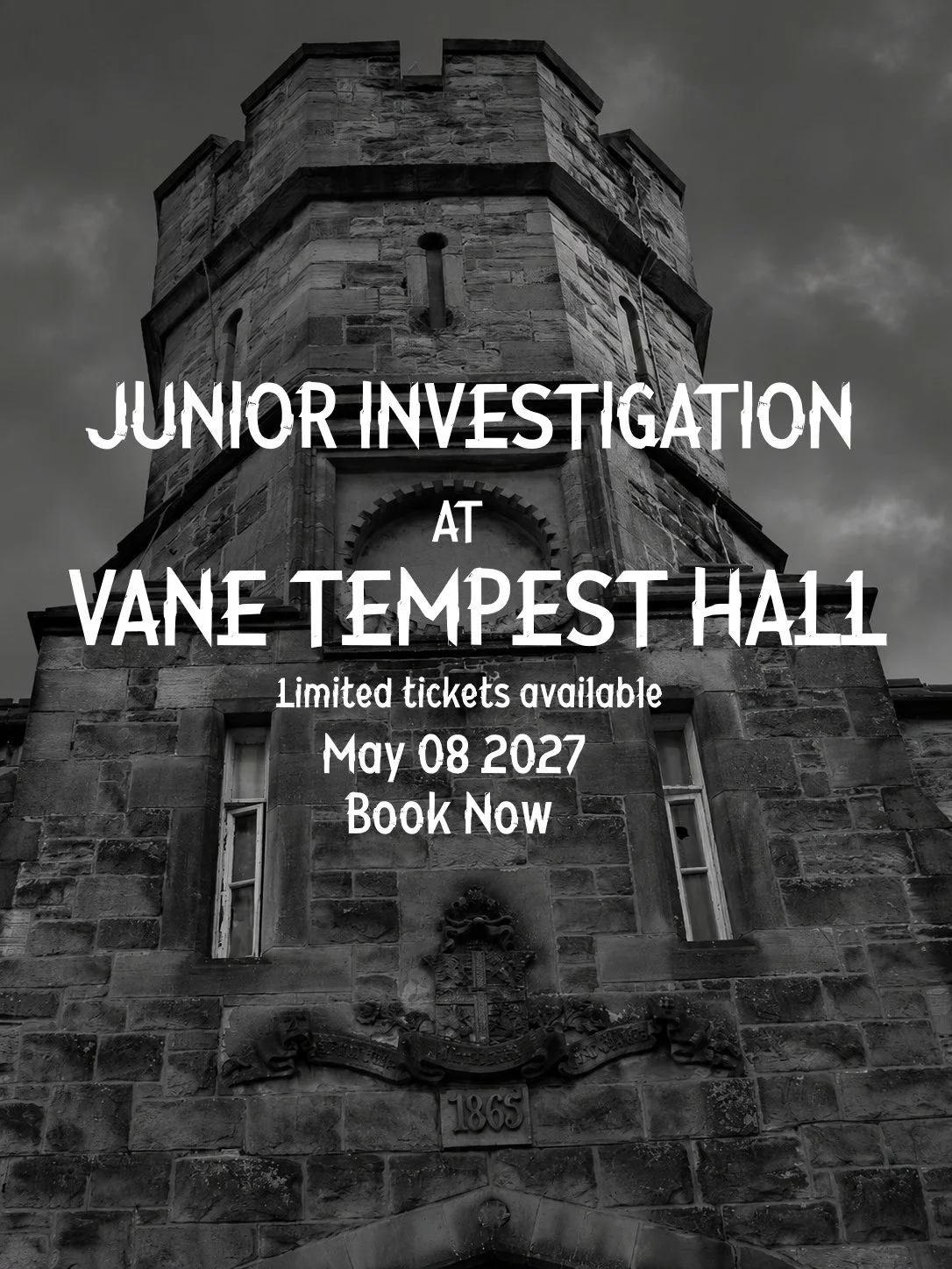 JUNIOR INVESTIGATION at Vane Tempest Hall: May 8th 2027, 19:00 - 23:00