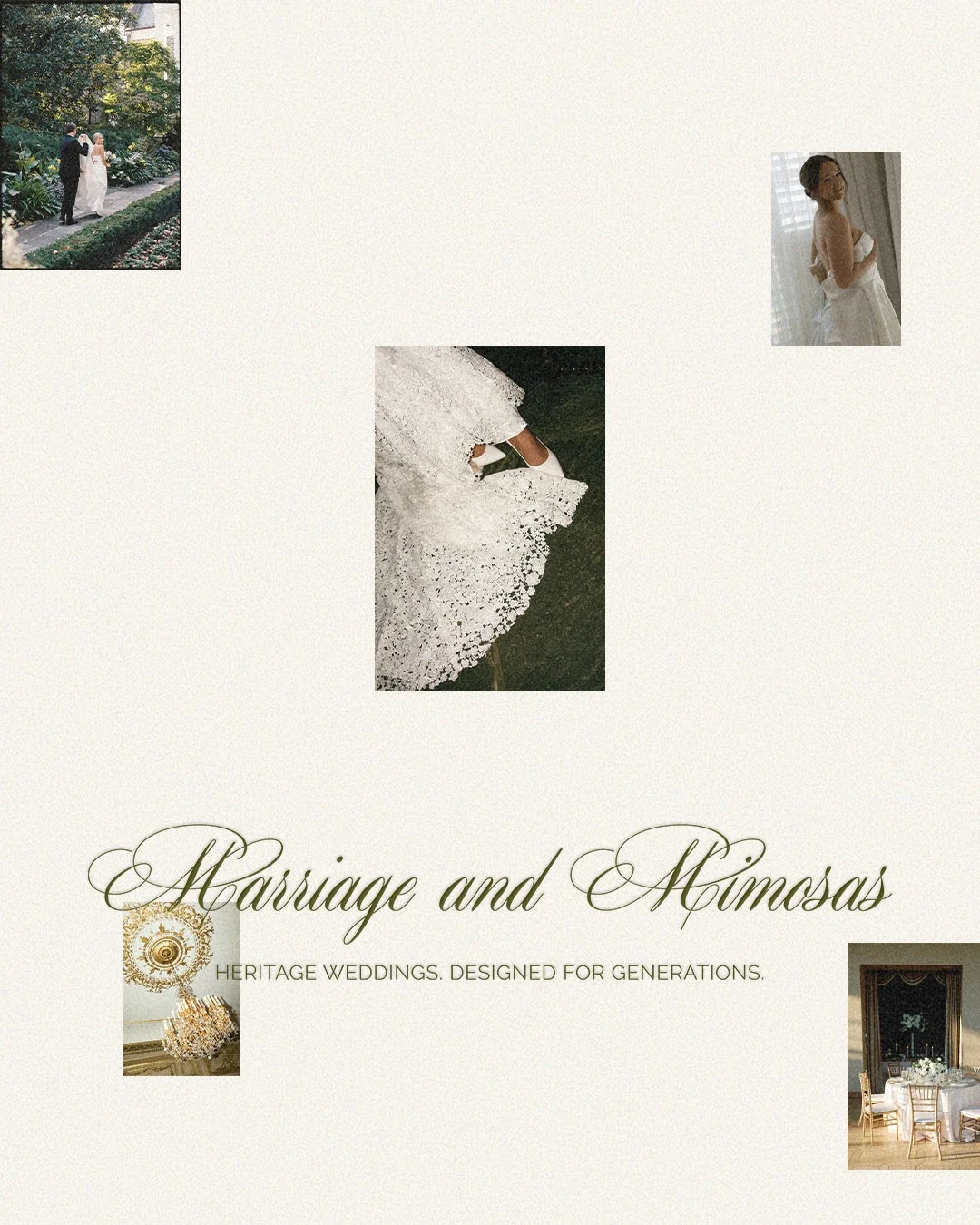 A wedding-themed collage with images of a bride, groom, wedding dress, table setting, and a wedding venue. Text reads "Marriage and Mimosas" and "Heritage Weddings. Designed for Generations."