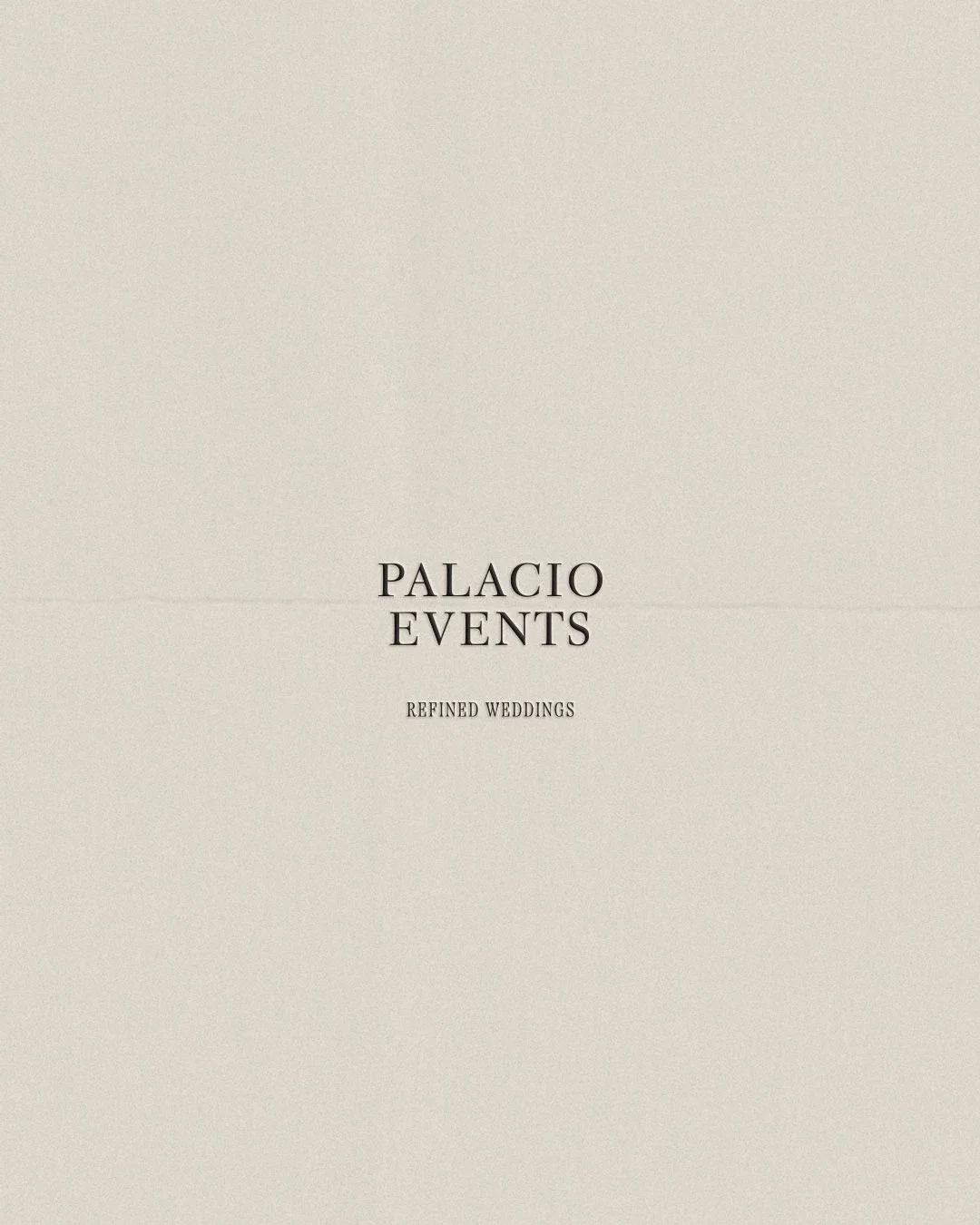 A beige background with black text that reads "Palacio Events" and smaller text below that says "Refined Weddings."