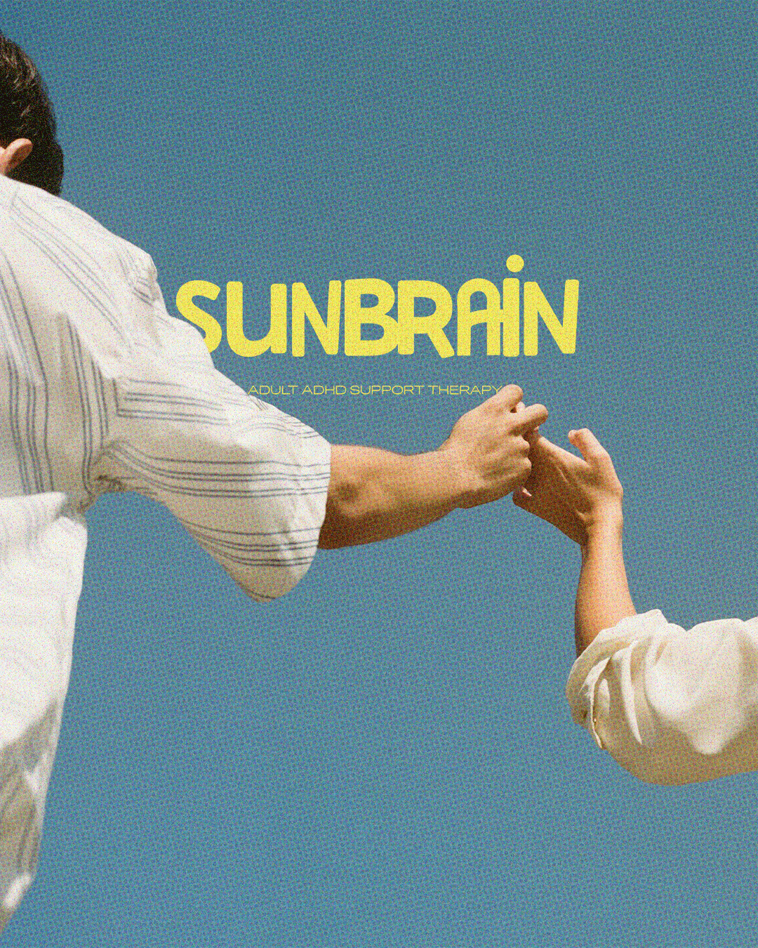 Two people holding hands against a blue sky, with the text 'Sunbrain' and 'Adult ADHD Support Therapy' overlayed.