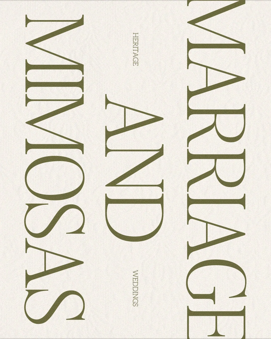 Graphic design piece with the words "MARRIAGE AND MIMOSAS" in a large green text tand smaller text that says "HERITAGE WEDDINGS."