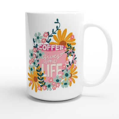 Brandy Starr Creates... Coffee Gives Me Life 15oz Ceramic Mug_2.png