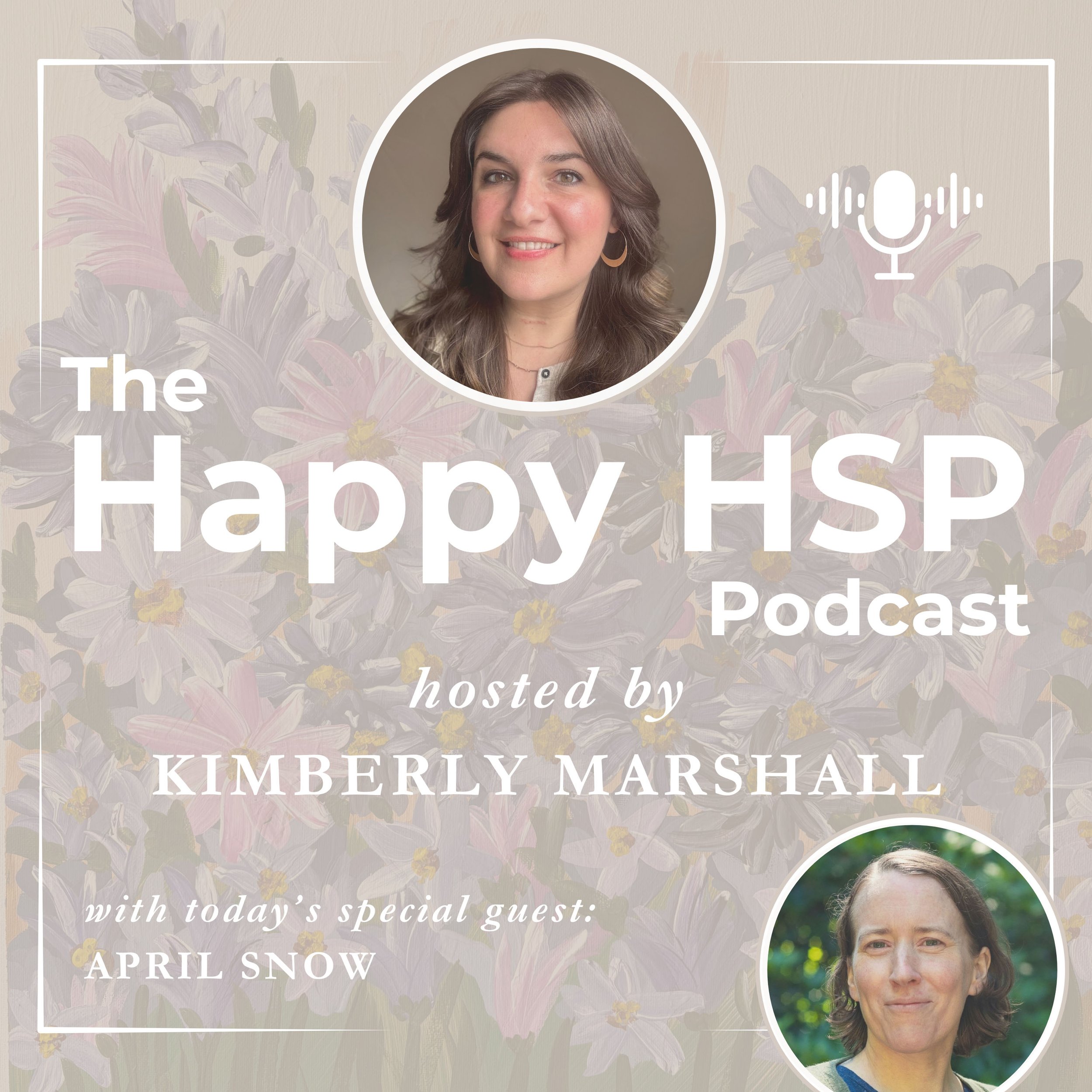 Episode #27: Self-Acceptance and Stepping into Your Power as an HSP