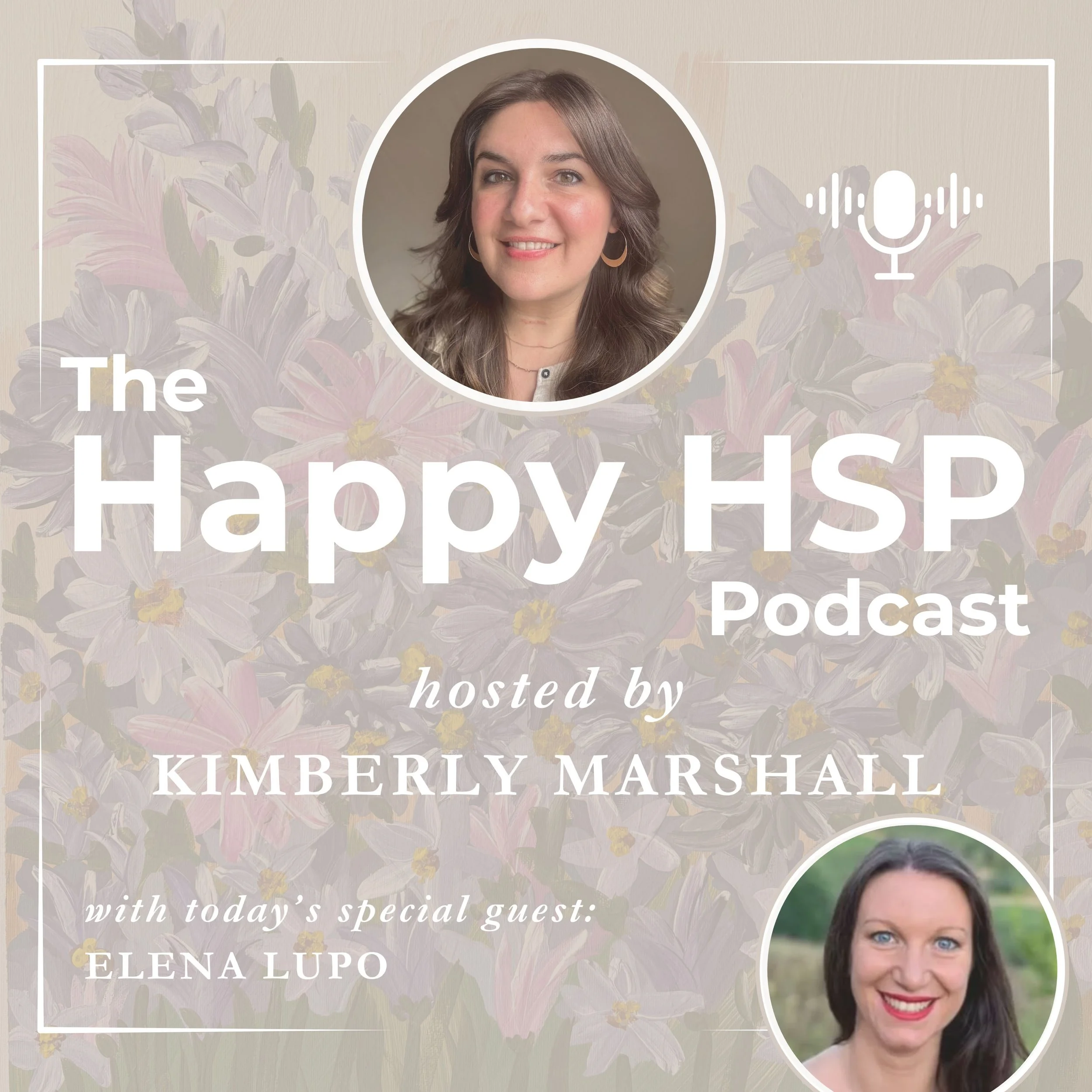 Episode #29: The Transformative Power of Authenticity, Neuroscience, and Psychosomatic Work for HSPs