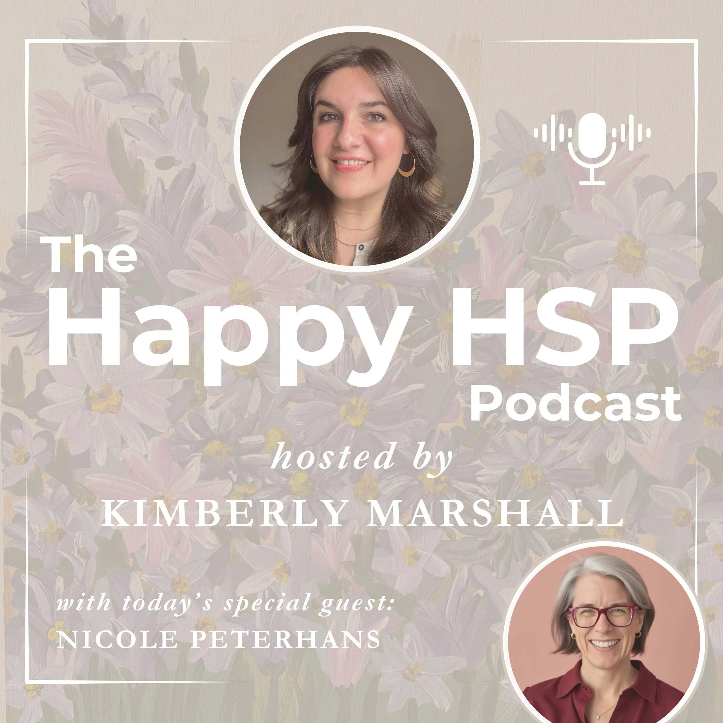 Episode #37: Healing, Awakening, and the Journey Back to Self as an HSP With Nicole Peterhans