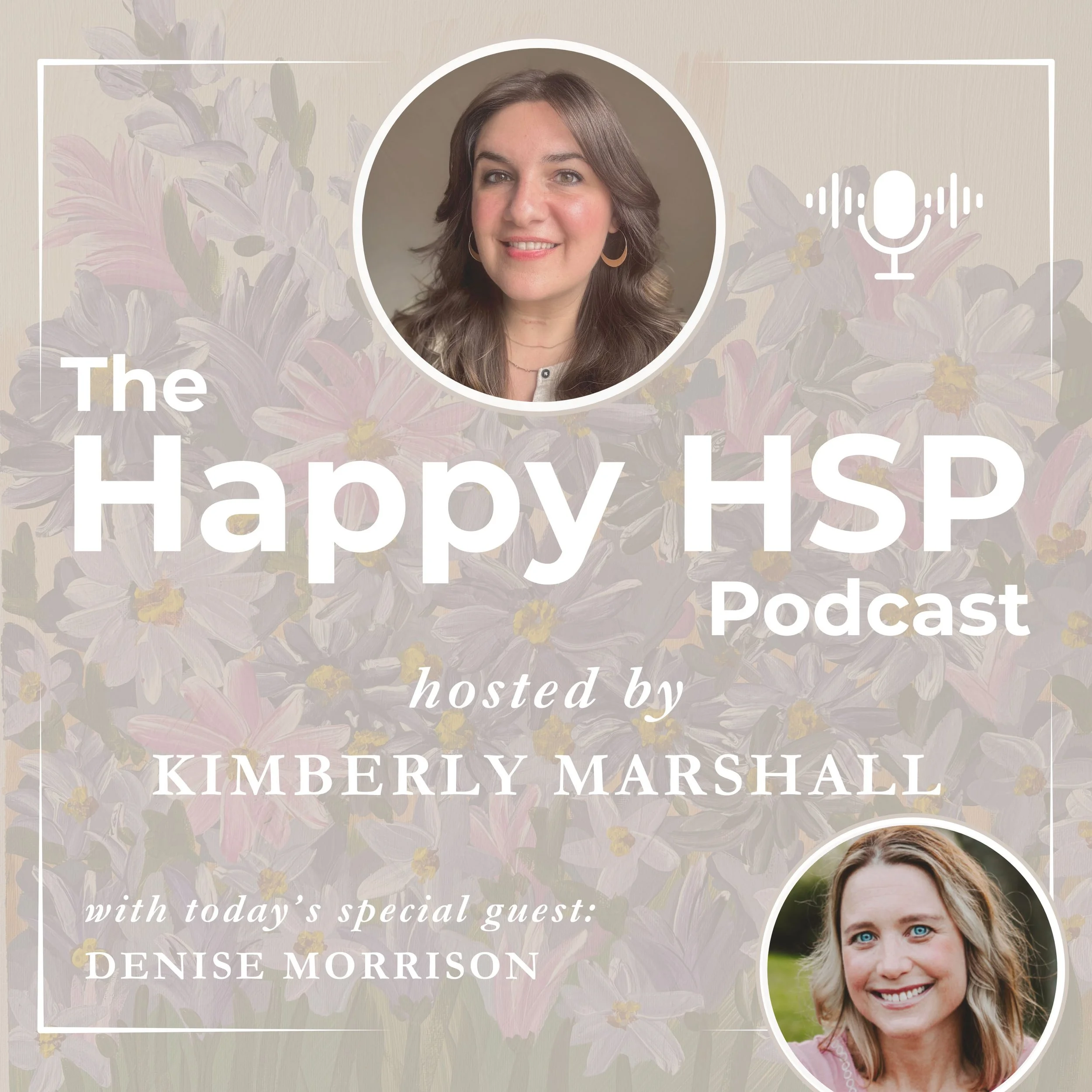 Episode #41: Gut Health and Nervous System Regulation for HSP Women with Denise Morrison