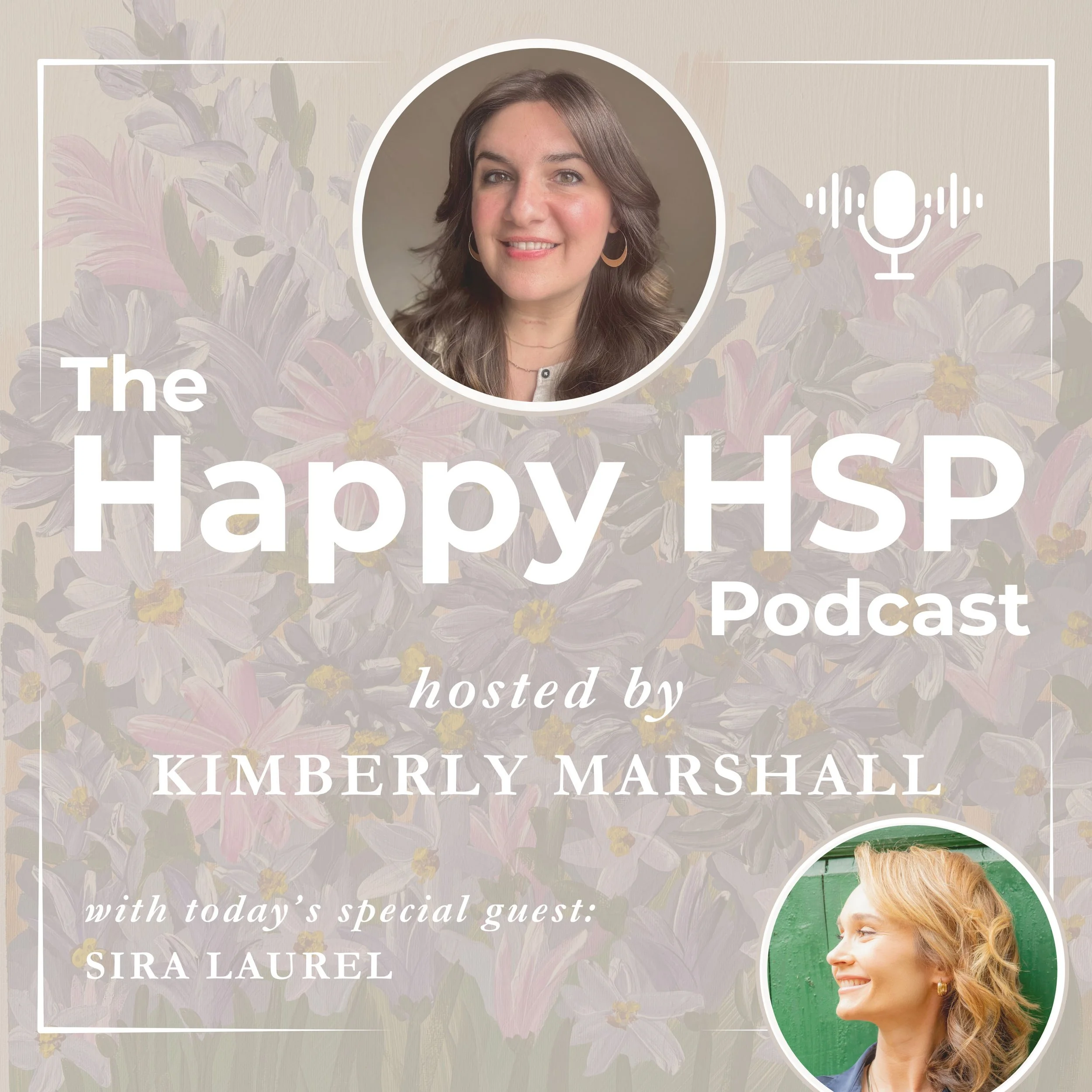 Episode #48: Supporting Neurodivergence and the HSP Nervous System at Work with Sira Laurel