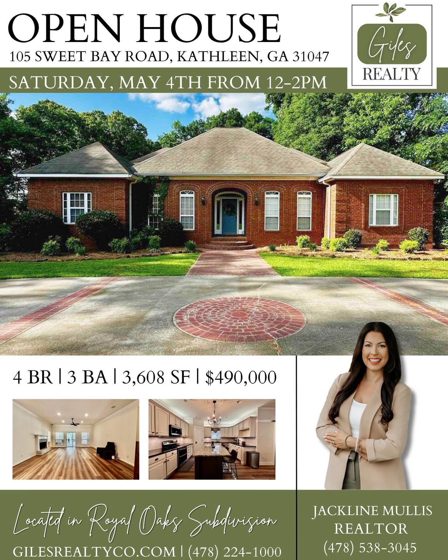 Open TODAY!

Come tour 105 Sweet Bay Road, Kathleen GA 31047 from 12-2pm
Jackline Mullis, Realtor  looks forward to seeing you there!
Contact: (478) 538-3045 | Office: (478) 224-1000

Directions: From Perry, North on Houston Lake Rd, left onto Perry 
