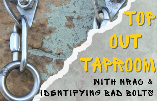 Top-Out Taproom: NRAC & Identifying Bad Bolts