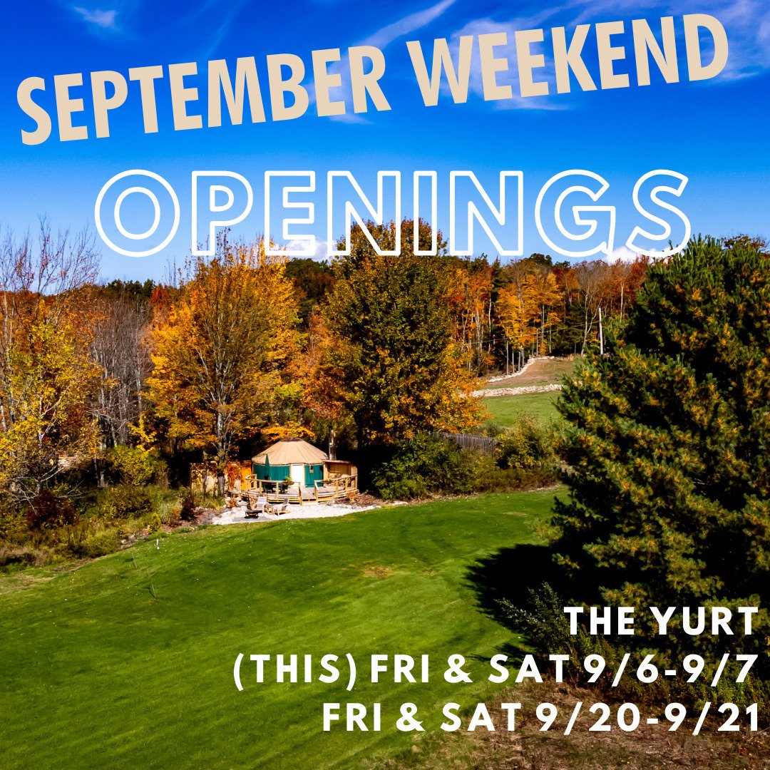 We still have some open spots in September, starting this upcoming weekend. The outdoor showers with hot and cold water are open at each yurt with a Weber BBQ Grill and exclusive fire pit at each as well. Looking to save a little? Why not book a mid-