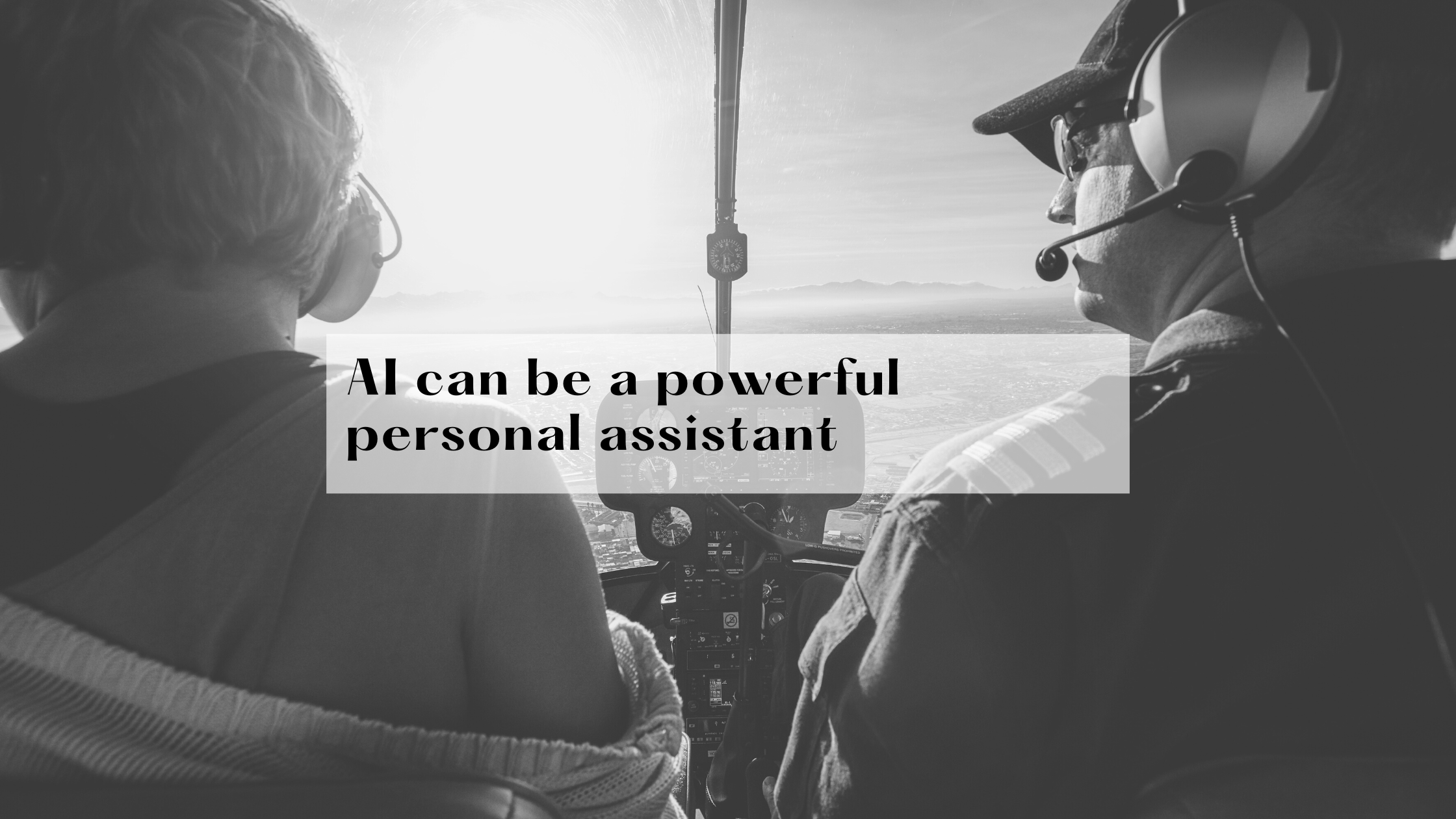 AI can be a powerful personal assistant
