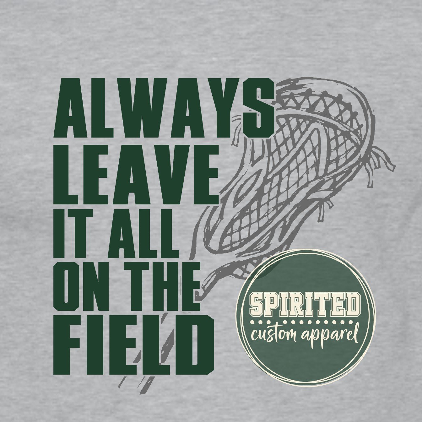 always leave it on the field.jpg