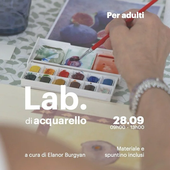 Lab. di acquarello 
a cura di @elanorburgyan 

Scopri la magia dell&rsquo;acquarello!
Questo Lab., articolato in due serate, &egrave; pensato per chi vuole avvicinarsi a questa tecnica delicata e affascinante. Imparerai le basi per creare sfumature, 
