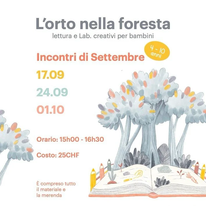 L&rsquo;orto nella foresta 
/ lettura e Lab. creativi dai 4-10 anni 
a cura di @elanorburgyan 

Un&rsquo;attivit&agrave; pensata per bambine e bambini dai 4 ai 10 anni, dove ogni incontro diventa un piccolo viaggio tra fantasia e creativit&agrave;.
P