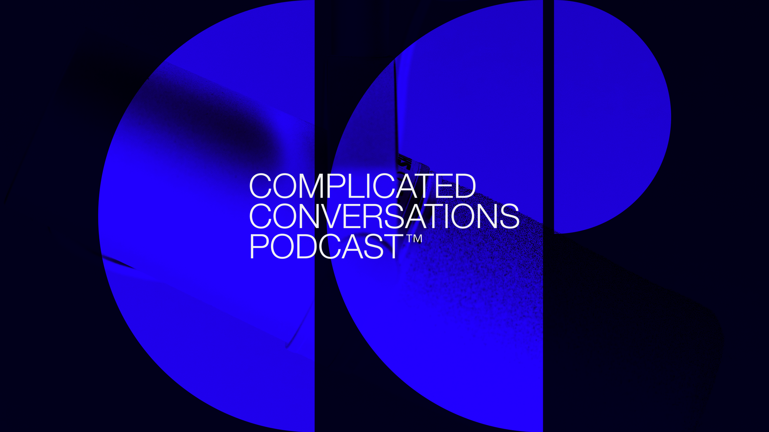 Complicated Conversations - Youtube Cover 05.png