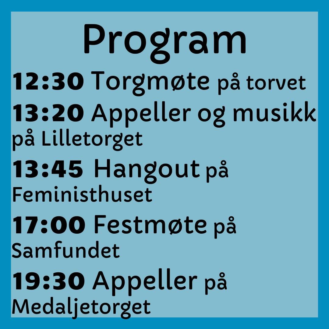 Her er kortversjonen av programmet 8. mars! Se 8mars.no eller facebook-arrangementet for mer informasjon og fullt program ✨
