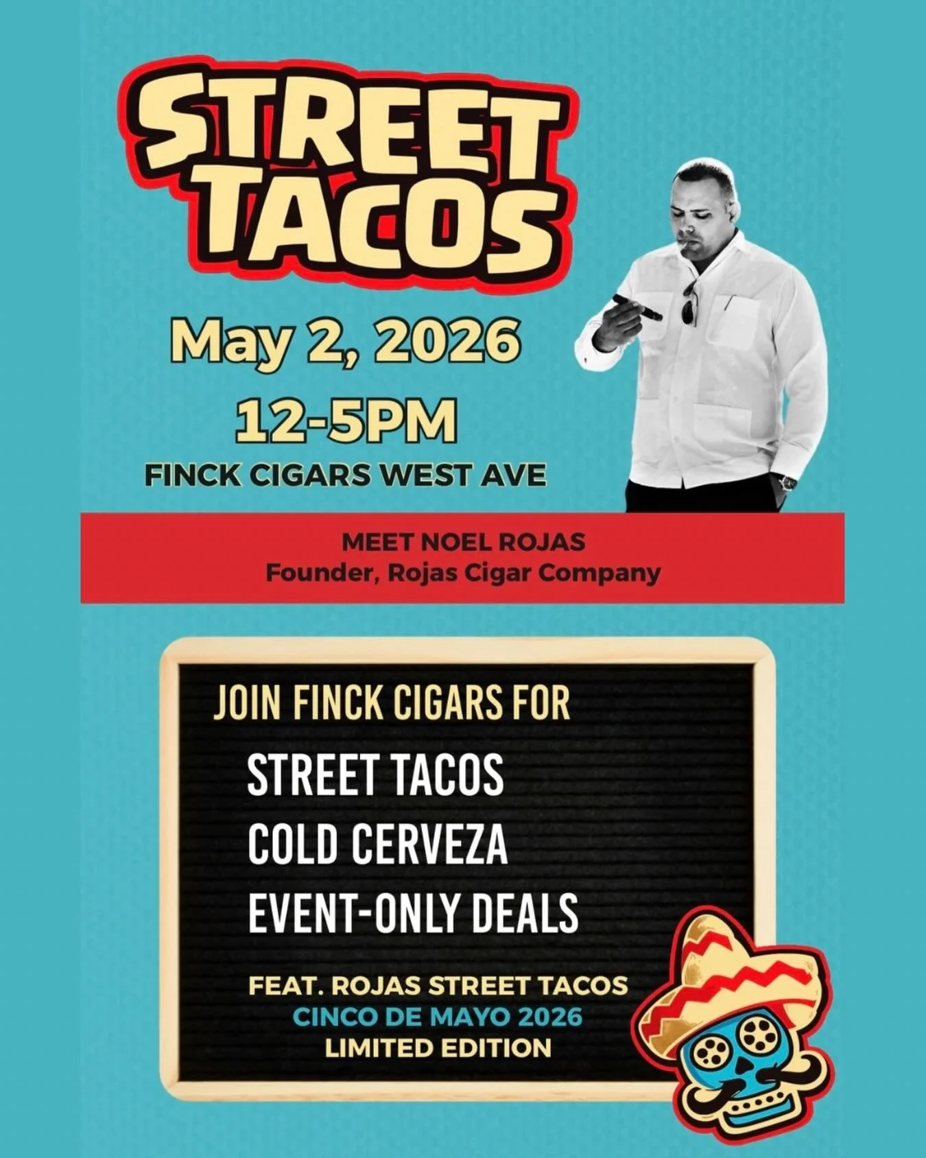 The Street Tacos Party with @rojascigars is back&mdash;and just in time for Cinco de Mayo weekend.
 
Join us Saturday, May 2 | 12&ndash;5 PM at Finck Cigars West Ave as we celebrate one of our best-selling lines, Rojas Street Tacos&mdash;featuring th