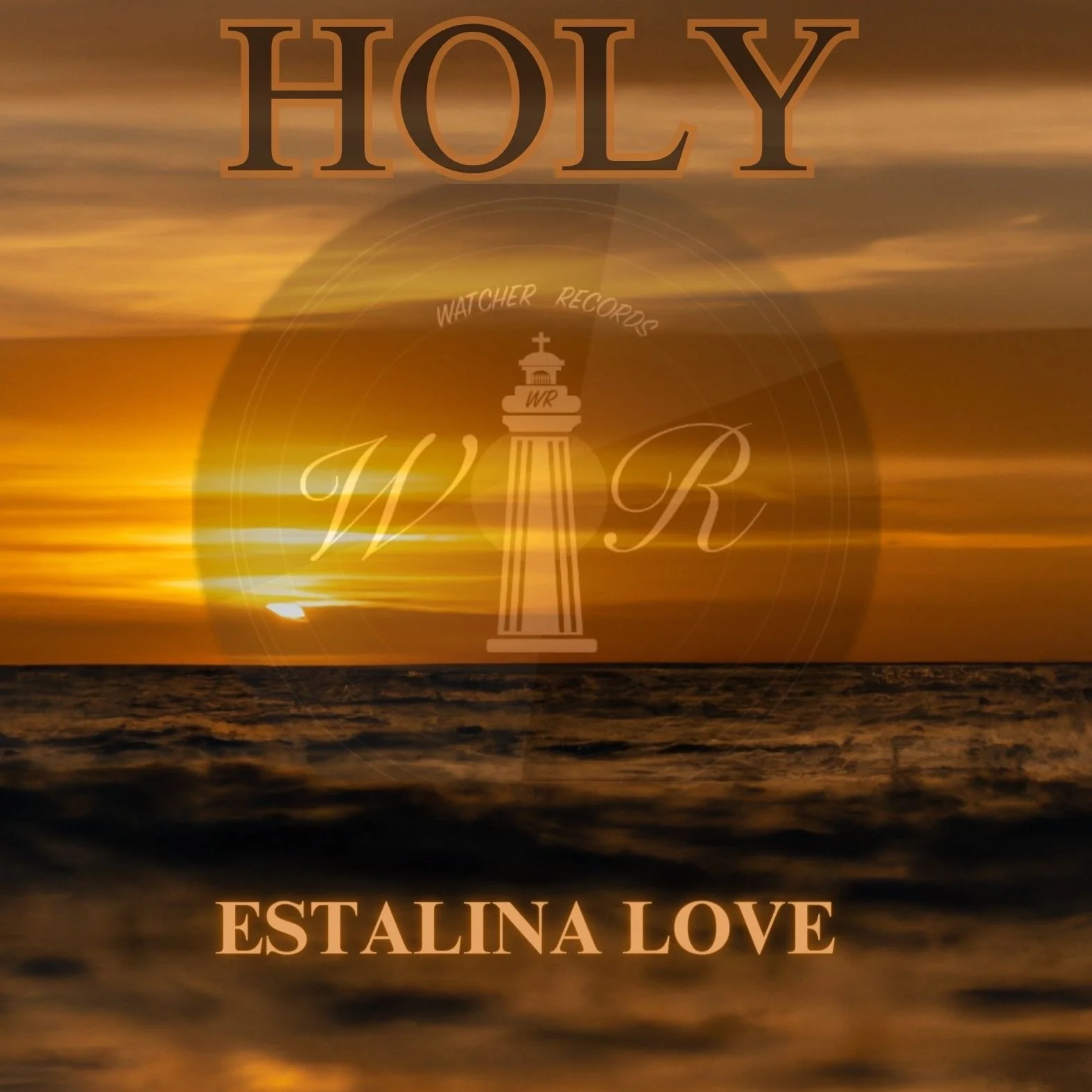 “HOLY” Single (Estalina Love)