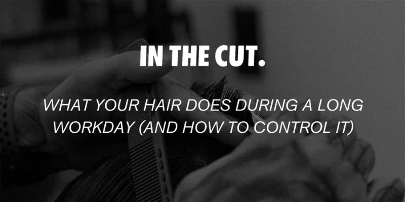 What Your Hair Does During a Long Workday (And How to Control It)