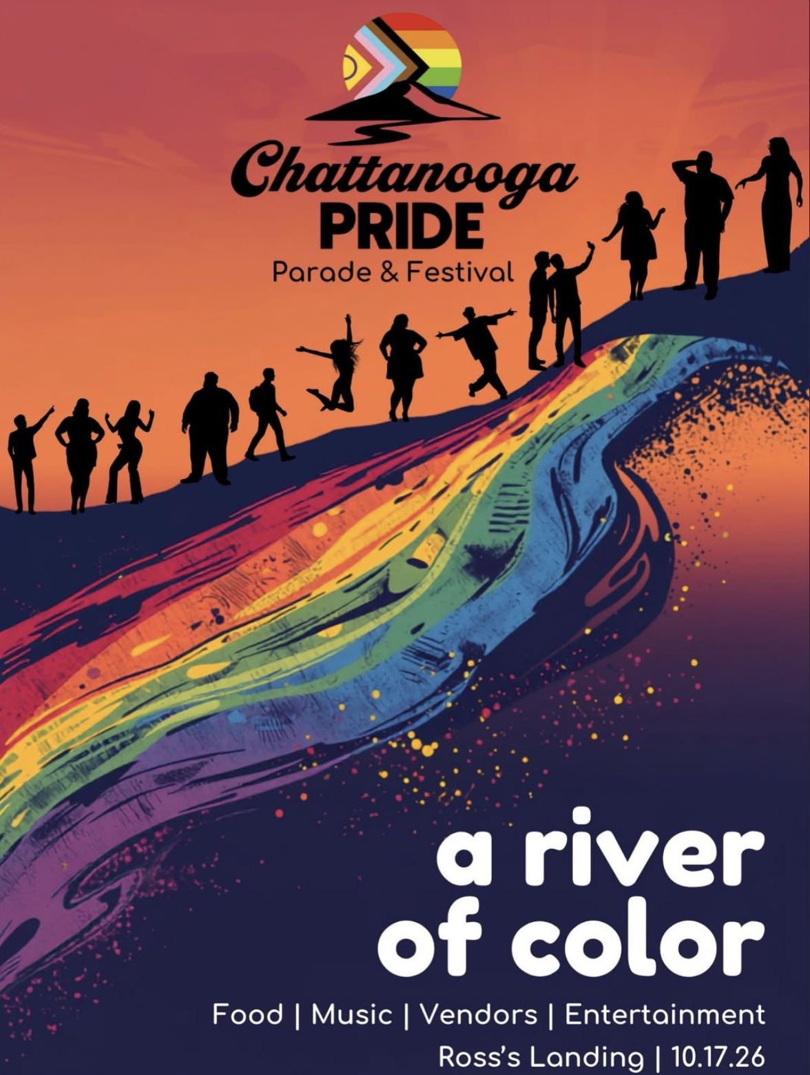 Chattanooga Parade & Festival. A River of Color. Food - Music - Vendors - Entertainment. Ross's Landing - 10.17.26. Flyer features silhouettes of people celebrating above a rainbow river.