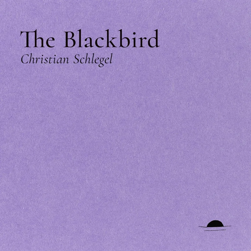 THE BLACKBIRD by CHRISTIAN SCHLEGEL