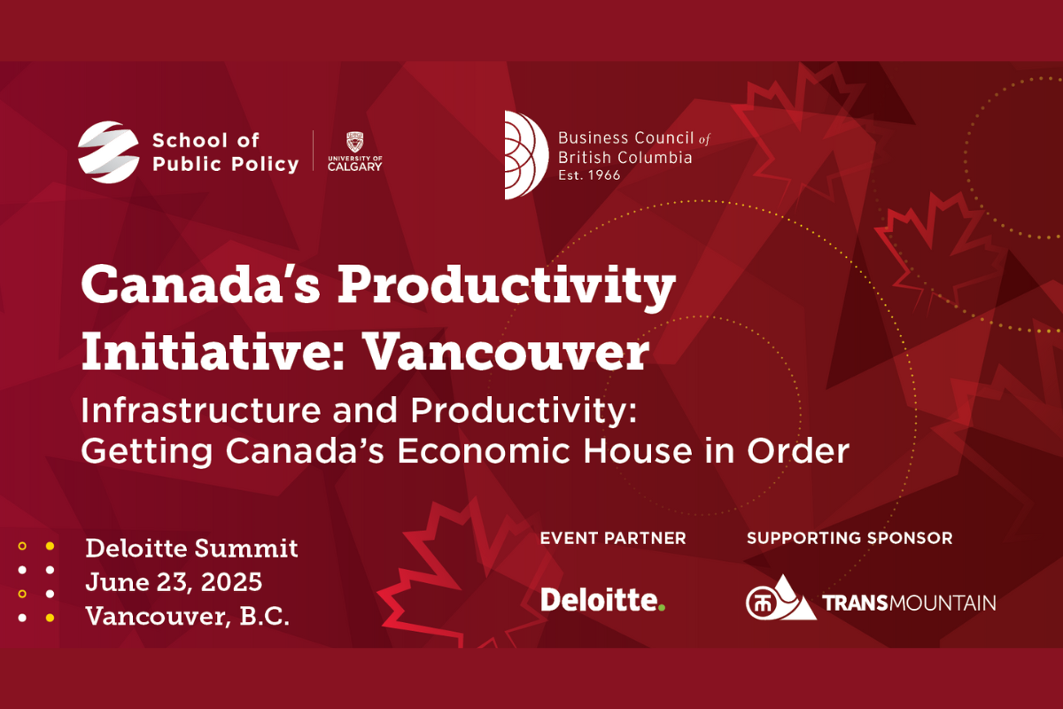 Canada's Productivity Initiative: Infrastructure and Productivity In partnership with the School of Public Policy, University of Calgary