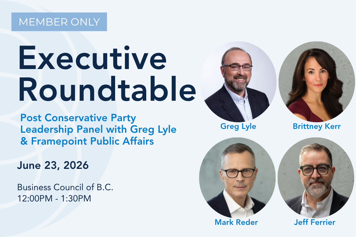 Executive Roundtable: A New Provincial Political Landscape Panel with Innovative Research Group and Framepoint Public Affairs