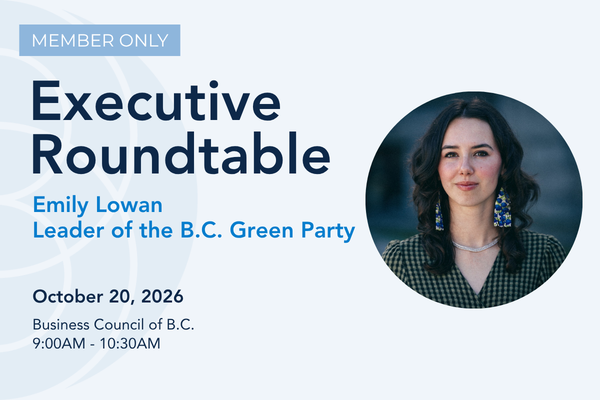 Executive Roundtable: Emily Lowan, Leader of the B.C. Green Party&nbsp; 