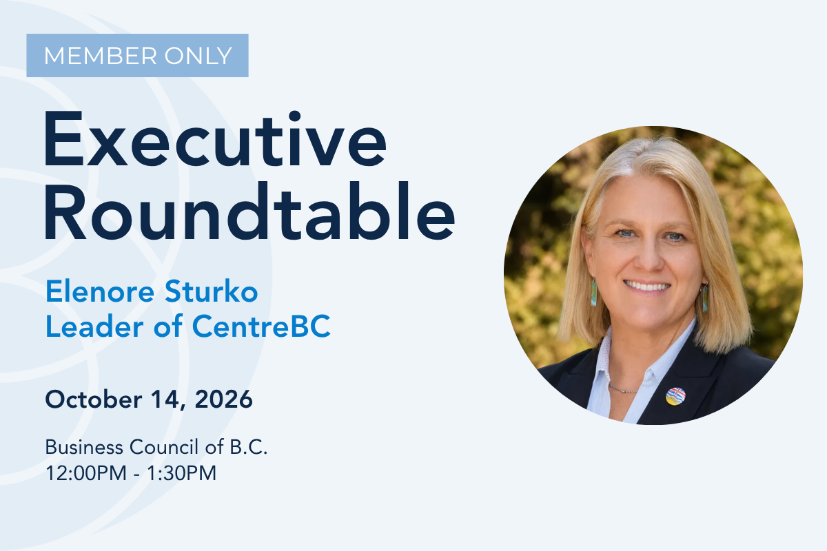 Executive Roundtable: Elenore Sturko, Leader of CentreBC