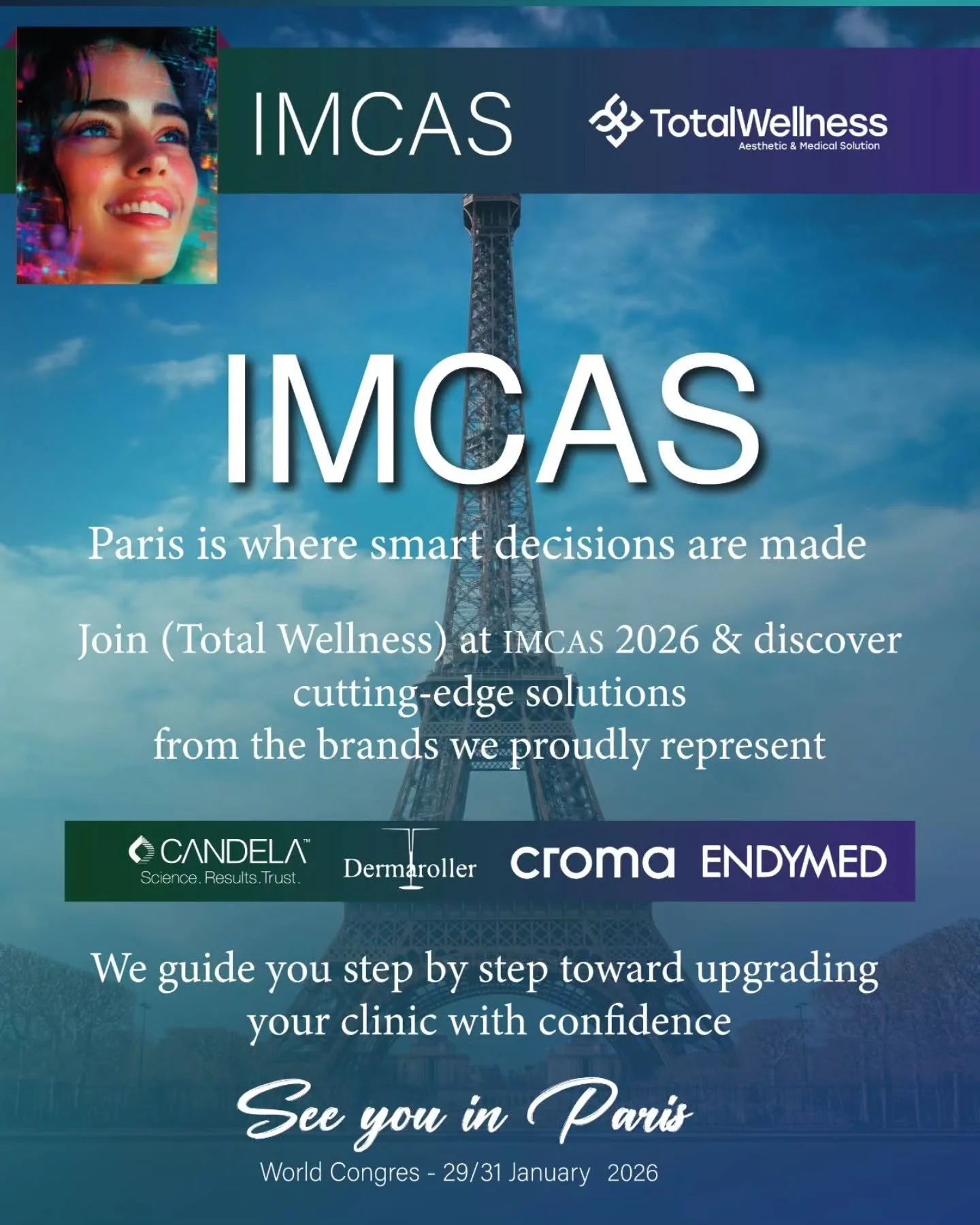 باريس&hellip; حيث تُصنع القرارات الطبية الذكية 🇫🇷

تدعوكم Total Wellness لزيارتنا خلال
IMCAS 2026 &ndash; باريس

ننتظركم عند وكالاتنا العالمية التي نمثلها للاطلاع على أحدث الحلول في:
▪️ الليزر الطبي
▪️ شد ونحت الجسم
▪️ علاجات البشرة المتقدمة
▪️ الت