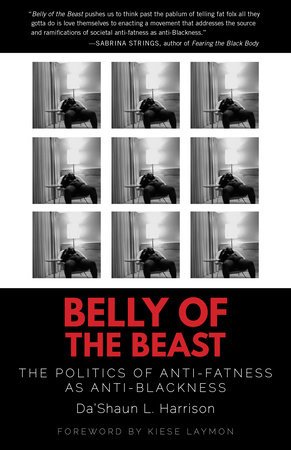 Belly of the Beast: AntiFatness AntiBlackness