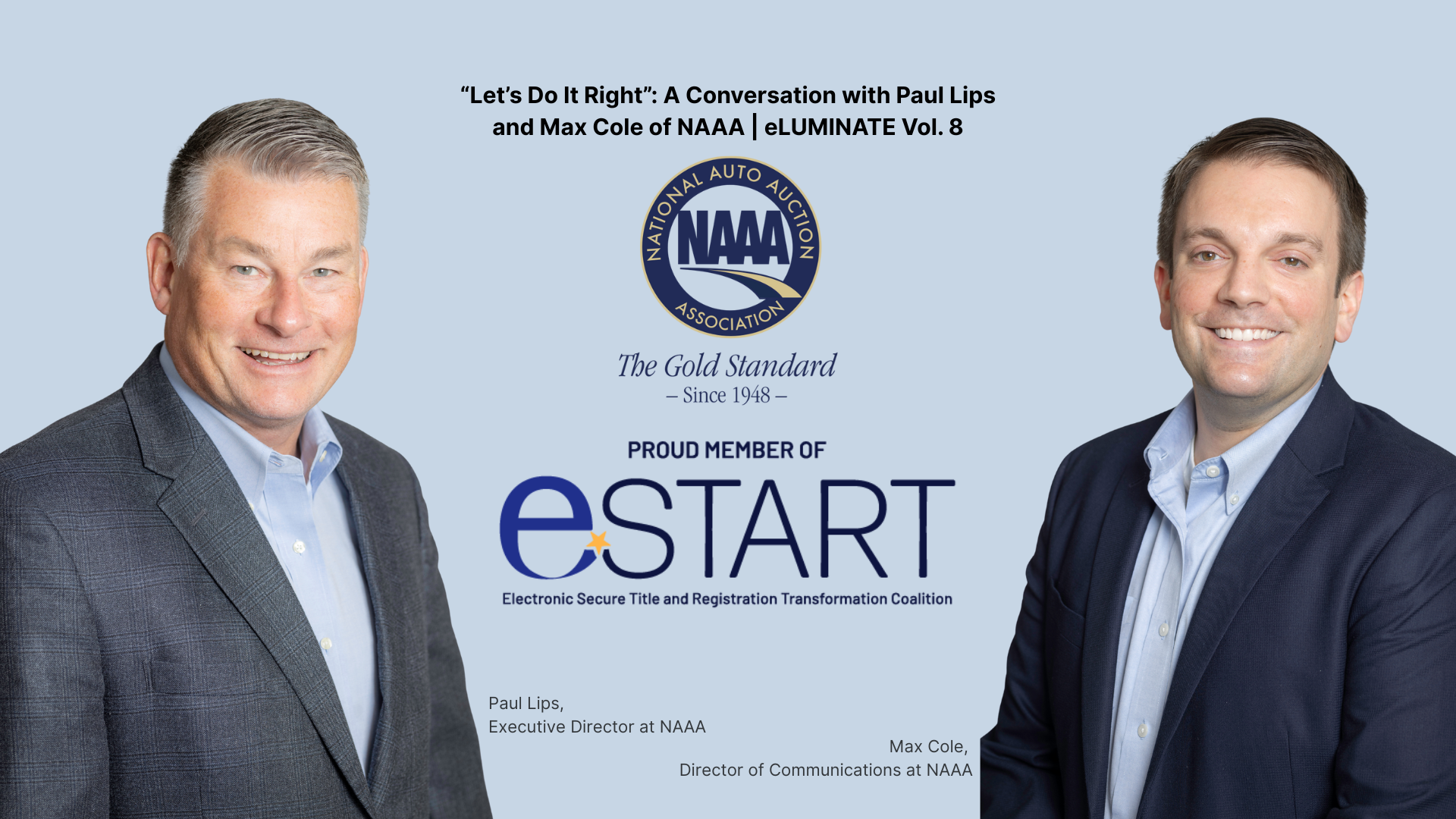 “Let’s Do It Right” | A Conversation with Paul Lips and Max Cole of NAAA (eLUMINATE Part 8)