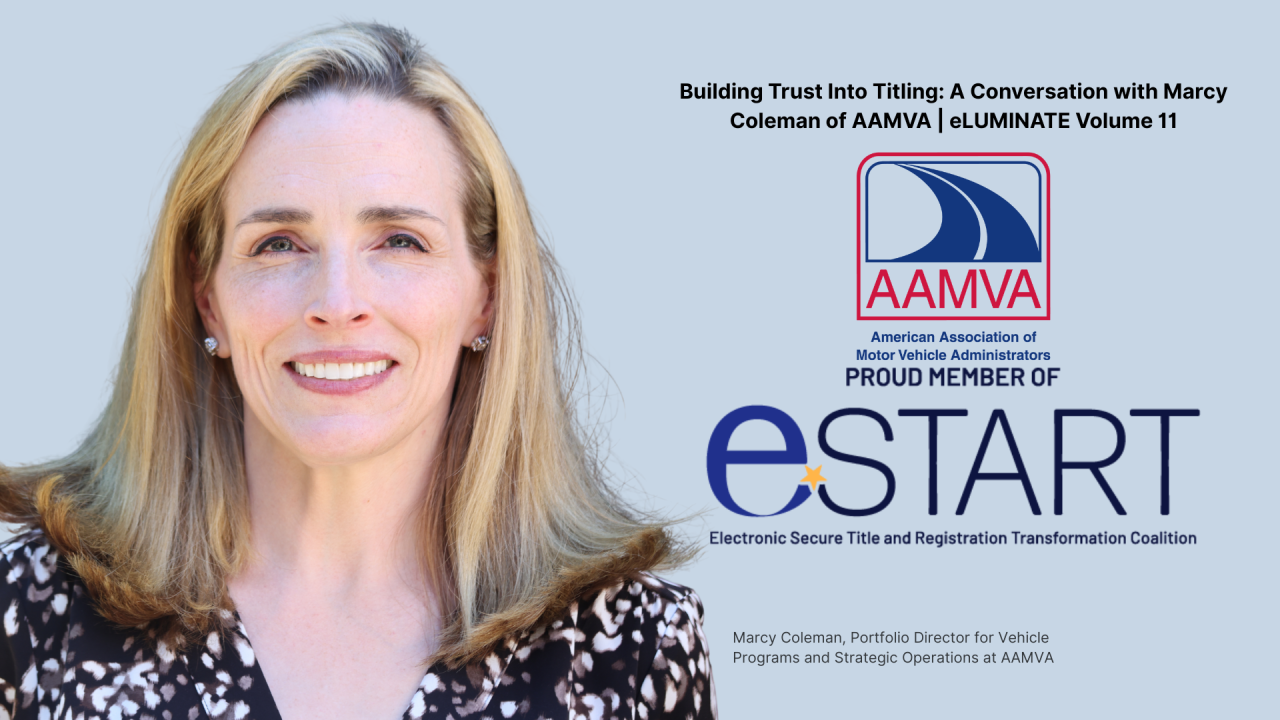 Building Trust Into Titling | A Conversation with Marcy Coleman of AAMVA