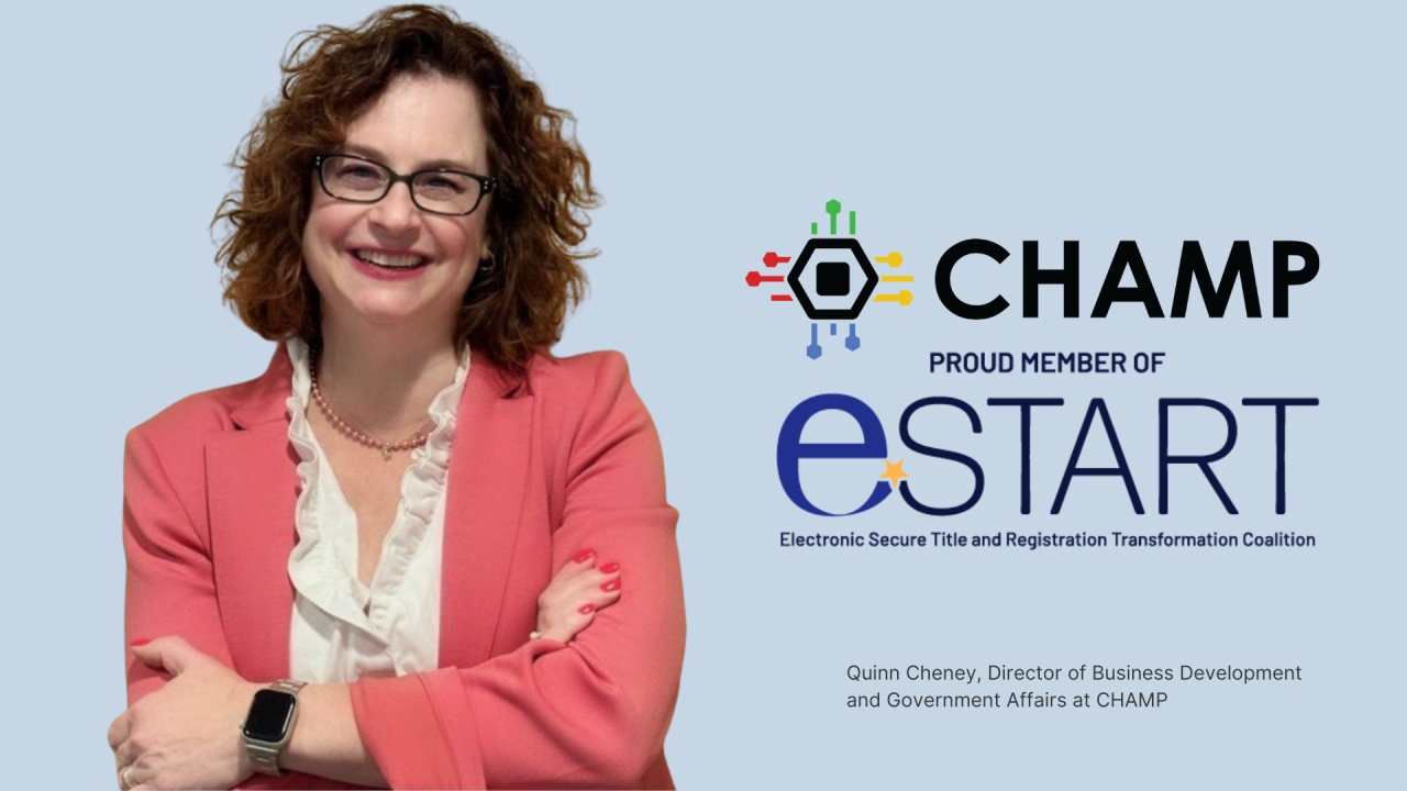 What Will It Take to Modernize Auto Titling and Registration? | An Interview with Quinn Cheney of CHAMP (eLUMINATE Vol. 5)