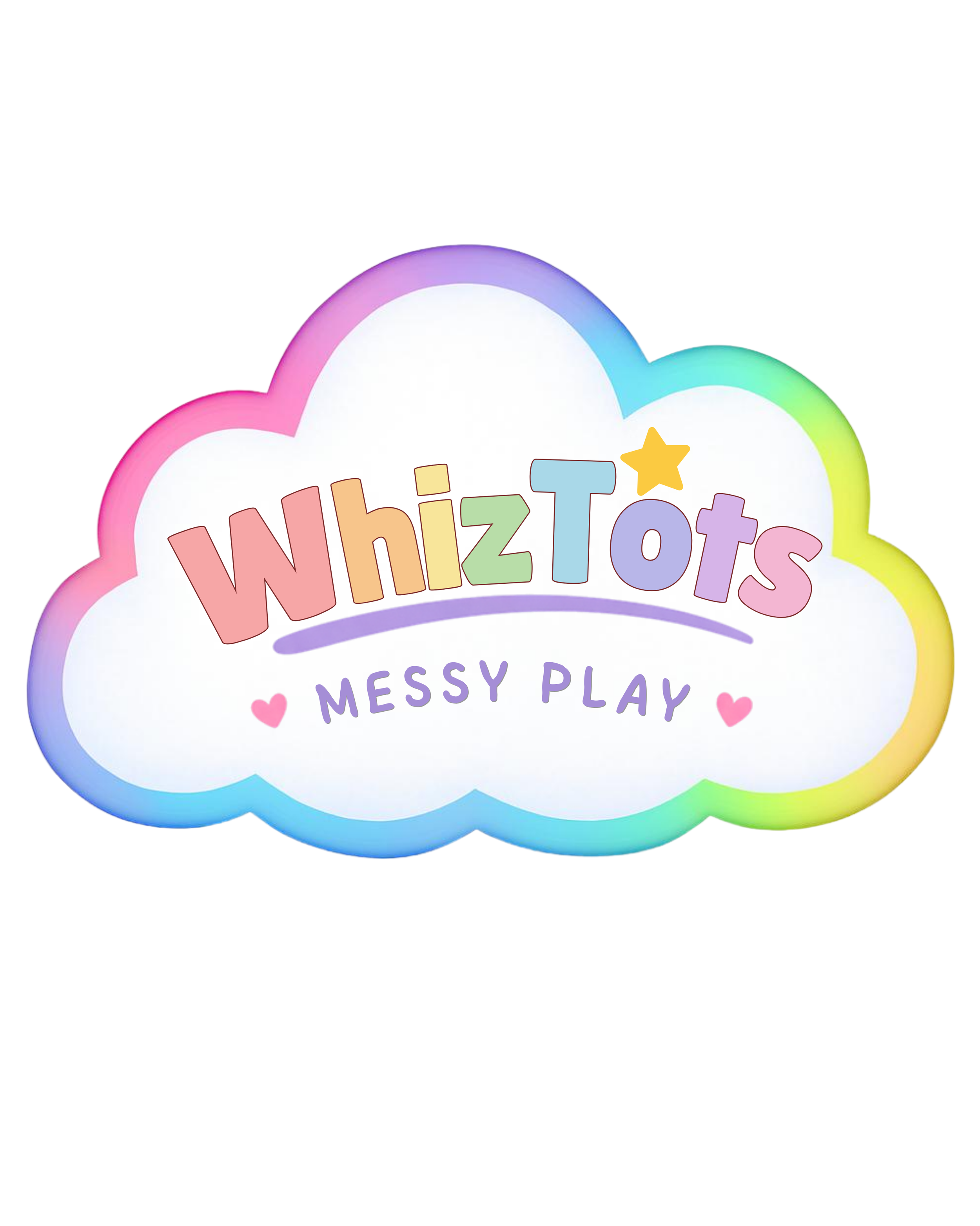 Colorful cloud-shaped logo with the words "WhizTots Messy Play" in bright, playful letters, surrounded by small hearts and stars.