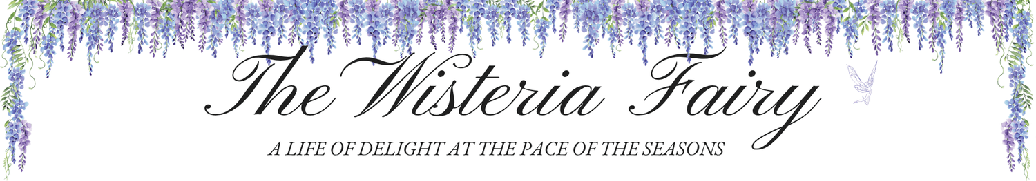 The Wisteria Fairy - A life of delight at the pace of the seasons