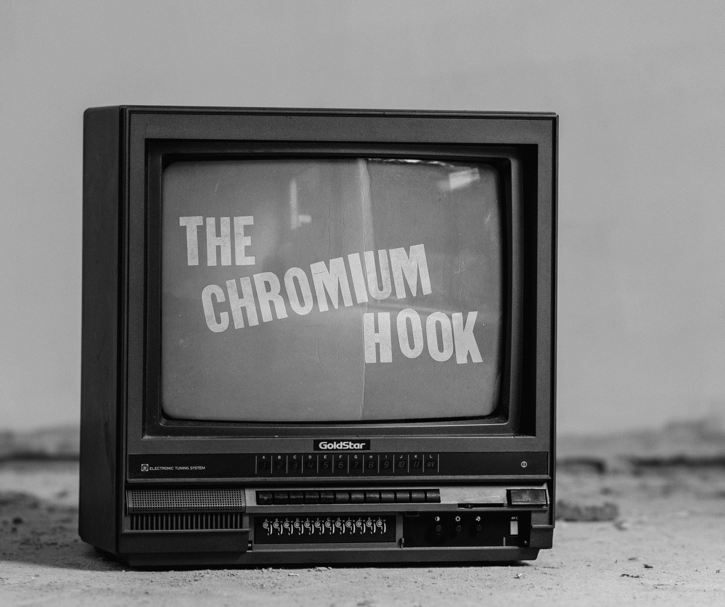 THE CHROMIUM HOOK