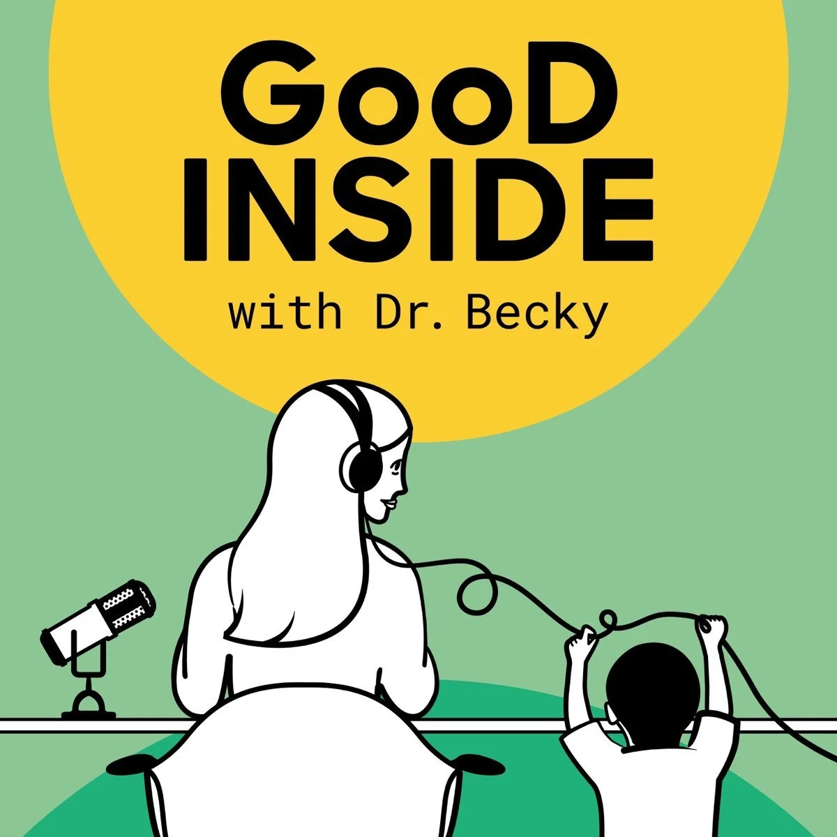 An illustrated podcast cover featuring a woman with long hair wearing headphones, sitting in a dog grooming or veterinary setting, with a boy holding a cable, and a microphone on a stand. The background is green with a large yellow circle containing black text that reads "Good Inside with Dr. Becky."