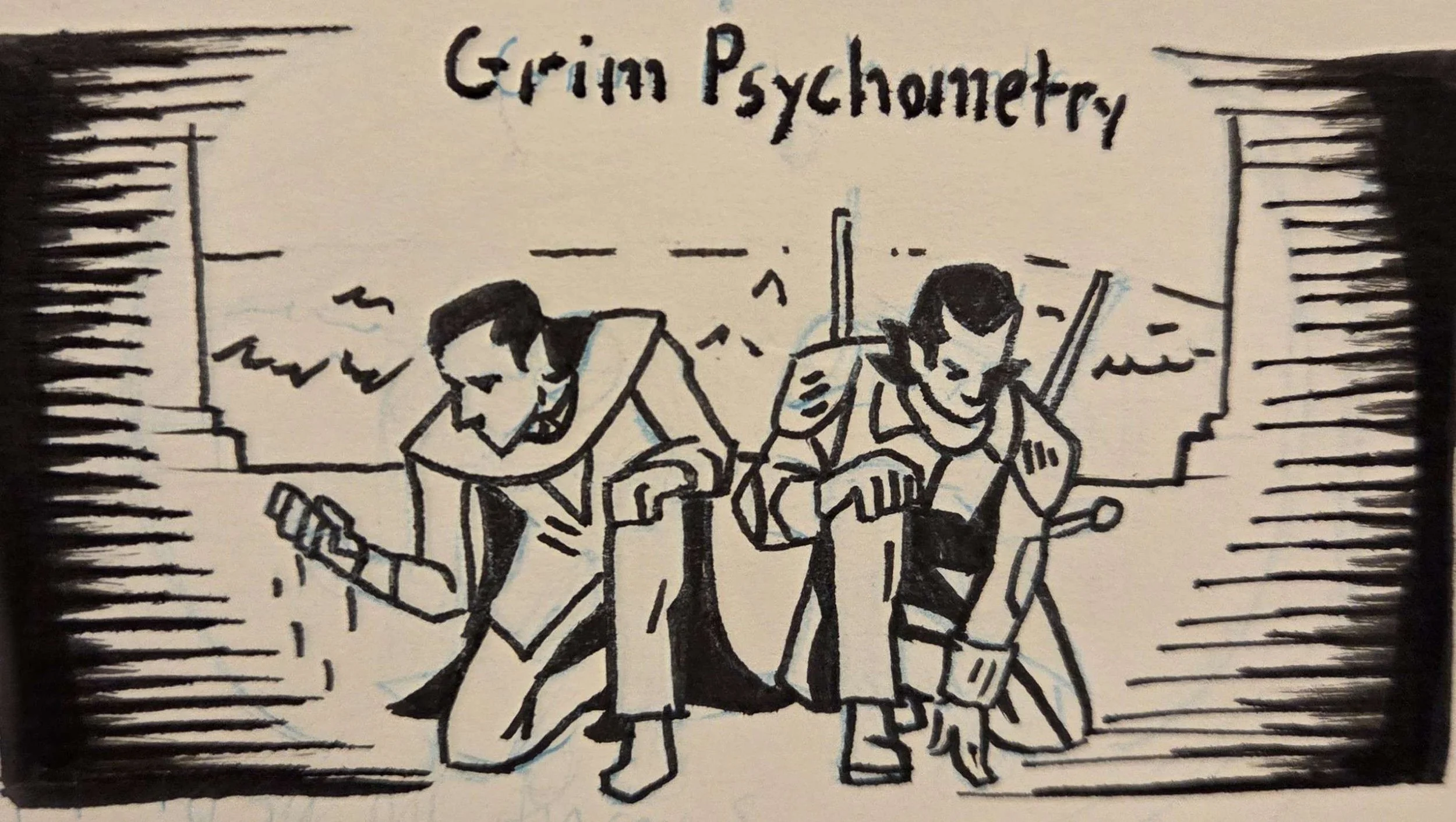 Grim Psychometry.jpg
