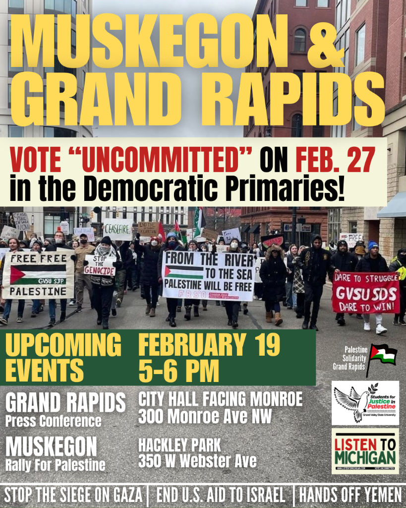 Monday, Feb. 19 at 5 pm: Rally in Muskegon, Press Conference in Grand Rapids
