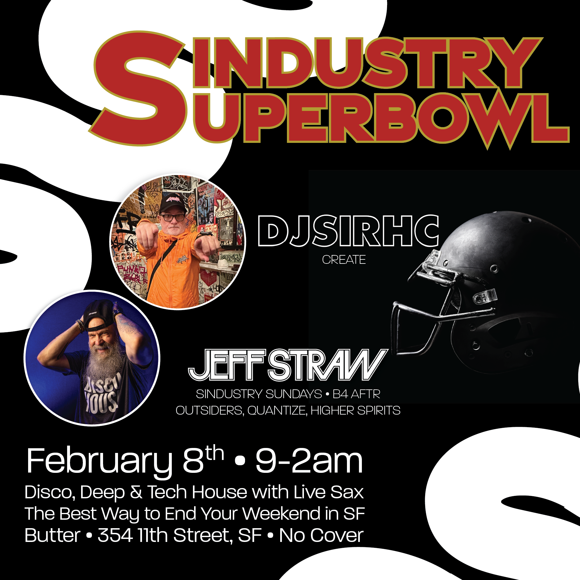 Sindustry Sundays • DJ SIRHC + JEFF STRAW