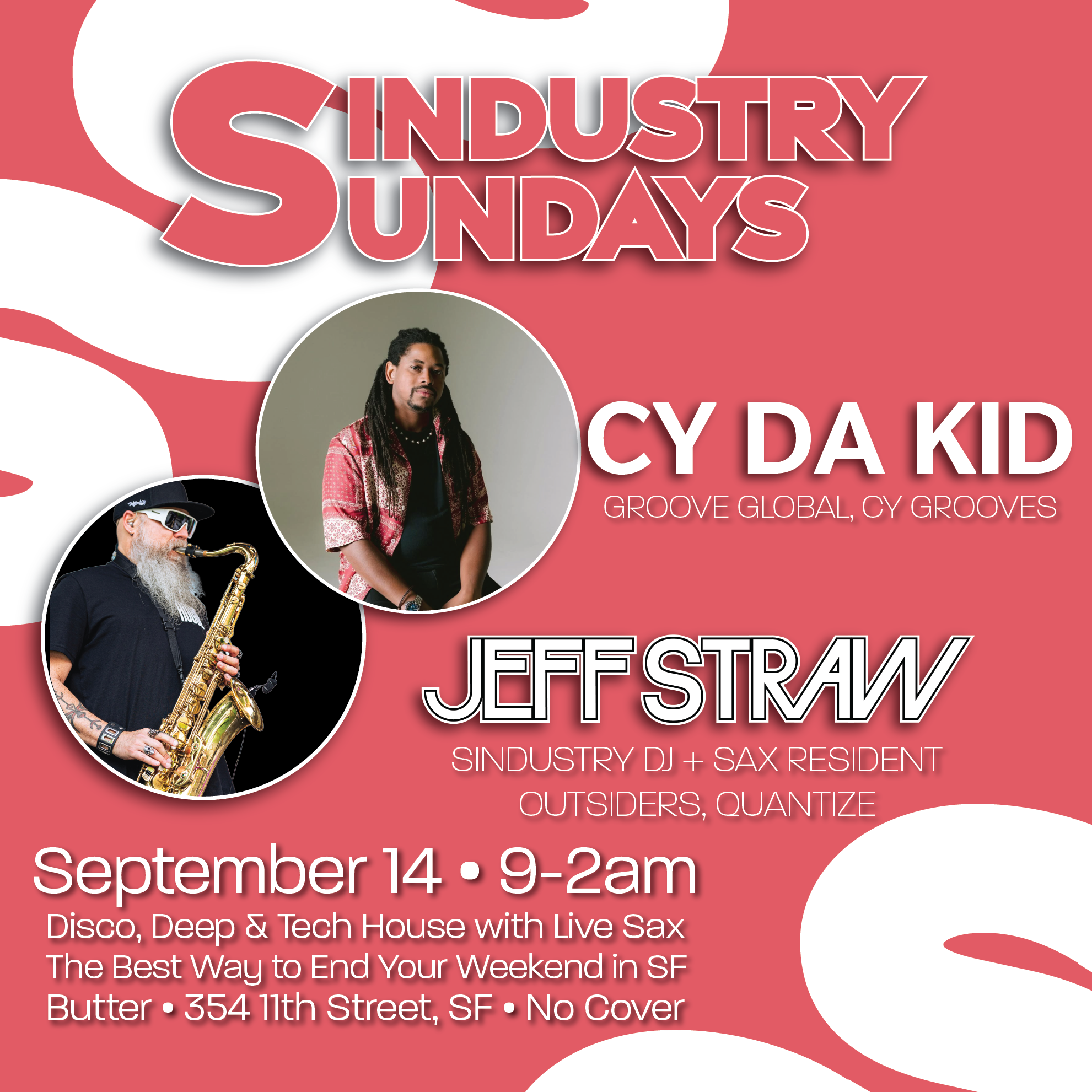 Sindustry Sundays - CY DA KID + Jeff Straw